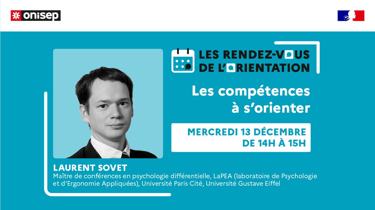 ➡️ J-1 pour #RDVdelOrientation Onisep : "les compétences à s'orienter" 
📅 13/12 🕖 14h avec Laurent Sovet, maître de conf en psychologie différentielle au Laboratoire de Psychologie et d'Ergonomie Appliquées <a href="/univ_paris_cite/">Université Paris Cité</a> @UgustaveEiffel
👉ow.ly/wHch50Qb4wi
#orientation