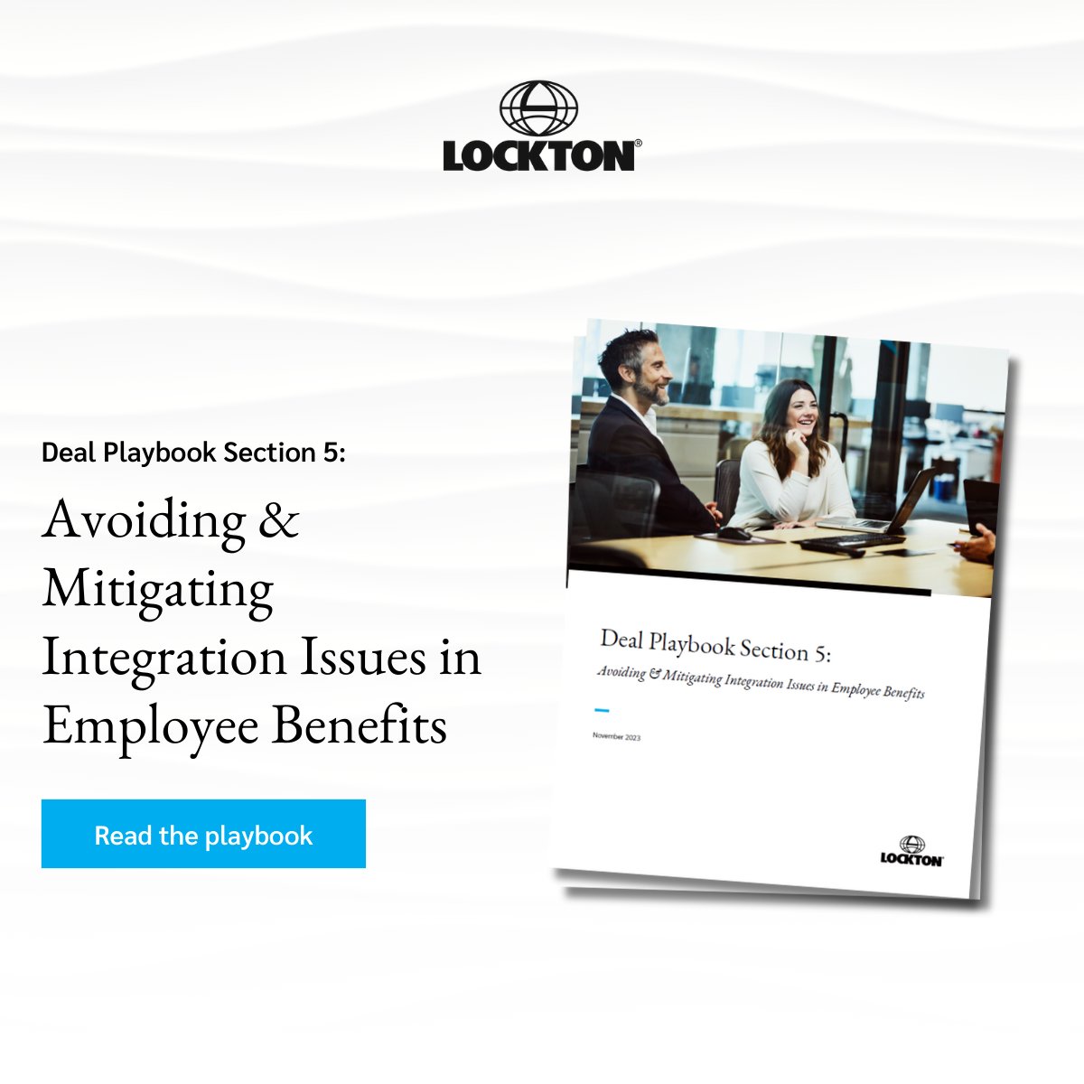 Benefits packages can be one of the biggest concerns for employees after their company is acquired. In Lockton's Deal Playbook, our M&A experts share tools for a seamless integration process. global.lockton.com/us/en/news-ins…