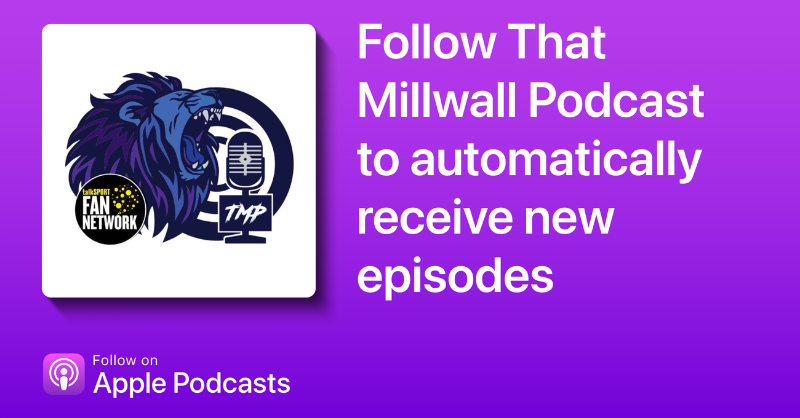ThatMillwallPod's tweet photo. Are you following us on @ApplePodcasts