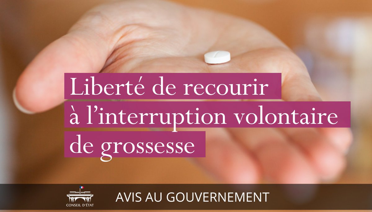 🧭 Avis rendu au @gouvernementFR sur un projet de loi constitutionnelle relatif à la liberté de recourir à l’interruption volontaire de grossesse➡️ conseil-etat.fr/avis-consultat…
