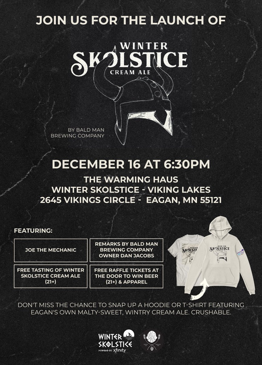 Kickoff Event this Saturday @ 6:30pm Winter SKOLstice Cream Ale by Bald Man Brewing Company. Live music by Joe The Mechanic, remarks by Bald Man Brewing Company owner Dan Jacobs, free tasting of Winter SKOLstice Cream Ale & free raffle tickets at the door to win beer &apparel.