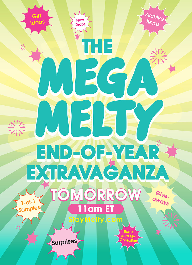 Tomorrow on StayMelty.com!