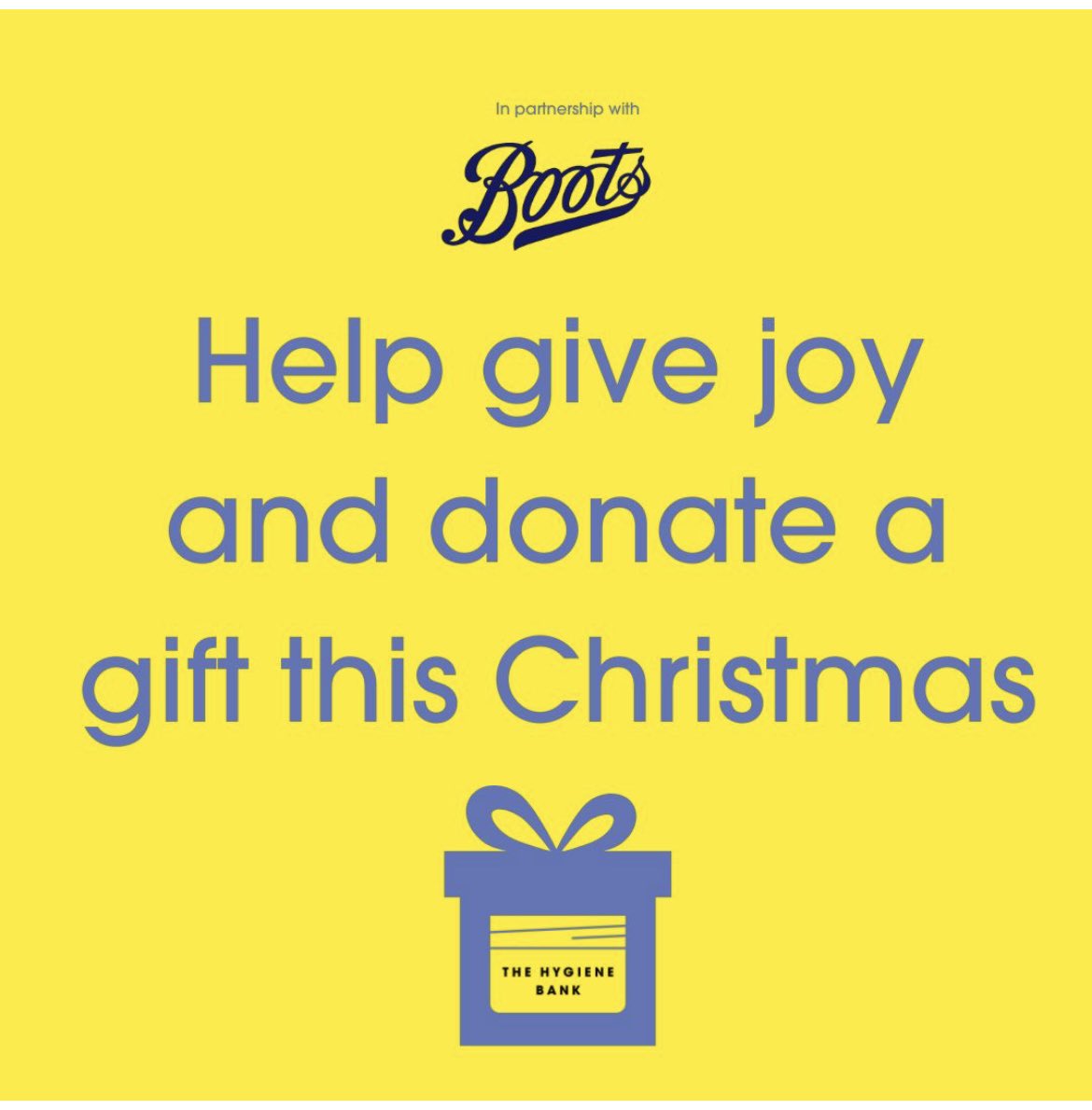 Over 120,000 reasons to be joyful!
We are proud to be Boots UK official
Christmas charity partner 2023!
As part of their festive commitment, our longstanding partner Boots will donate an additional 100,000 essential hygiene products to help us support communities this winter.