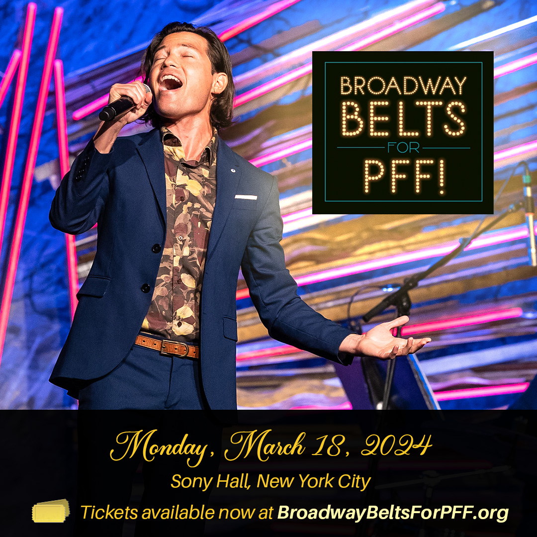 🥂🌟Returning for one night only!🌟🥂 ‘Broadway Belts for PFF!’ makes its return to Sony Hall in New York City on Monday, March 18, 2024. Learn more and get your tickets at secure.qgiv.com/event/2024broa…