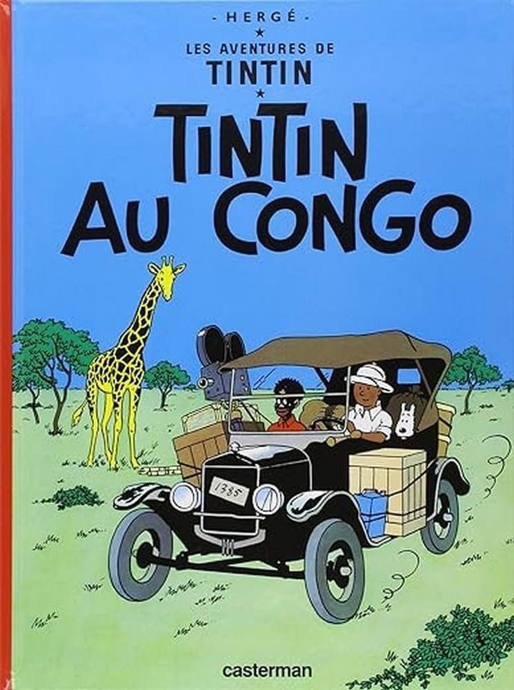 Ils vont changer la couverture de Tintin au Congo et mettre une 'préface contextuelle' dans la réédition de l'album. 

Je le répète et le répéterai encore, cette société de maniérés déconstruits, d'indignés chroniques, de pudibonds mollasses est un asile insupportable.