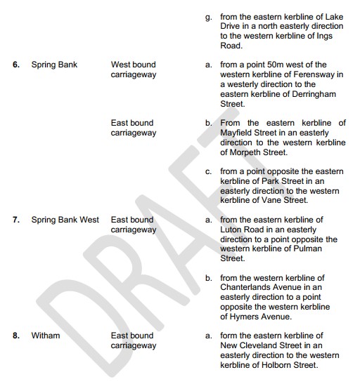 These are from the amended bus lane TRO. Please help by having a read and seeing if you can see any errors or omissions.

Also, please email your objections to this travesty before Sunday (17/12/23) to legalnotices@hullcc.gov.uk Quote ref: JGO/39800-1449