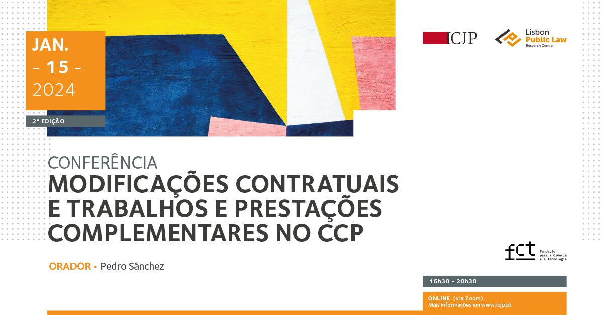 ICJP_FDL's tweet photo. MODIFICAÇÕES CONTRATUAIS E TRABALHOS E PRESTAÇÕES COMPLEMENTARES NO CCP (2ª EDIÇÃO)

Dia 15 de Janeiro, Online na plataforma Zoom

Orador: Prof. Doutor Pedro Sánchez

Abertas as inscrições
https://t.co/8CVFL5KT0c https://t.co/gJ4xx6nkd2