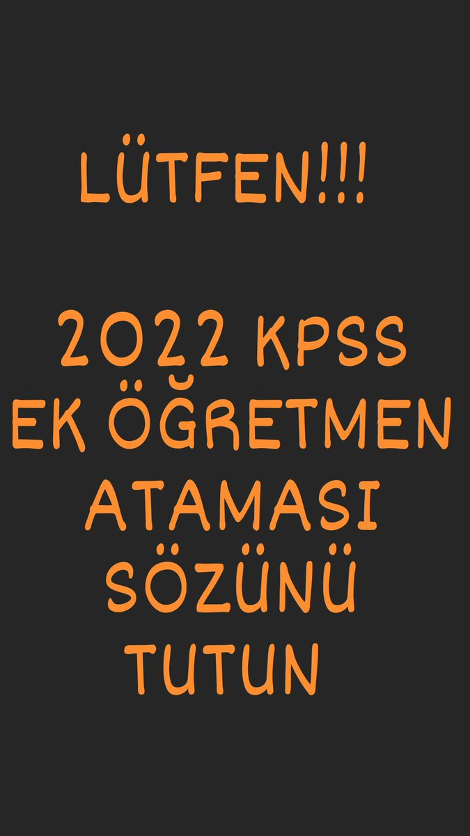 Ümitleri yeniden yeşertme, işleri yoluna koymanın vaktidir!
💯2022KPSS EK ATAMA SÖZÜ VERİLDİ .
Devletimize güvenimizin sarsılmaması için Seçim Sözünün Tutulmasını istiyoruz. 🇹🇷5
<a href="/RTErdogan/">Recep Tayyip Erdoğan</a> 
<a href="/Yusuf__Tekin/">Yusuf Tekin</a>
<a href="/Y_Akdogan/">Prof. Dr. Yalçın Akdoğan🇹🇷</a>
<a href="/fahrettinaltun/">Fahrettin Altun</a>
<a href="/cevdetakaychp/">Cevdet Akay</a>
#Ek2022SözüTorbaYasada