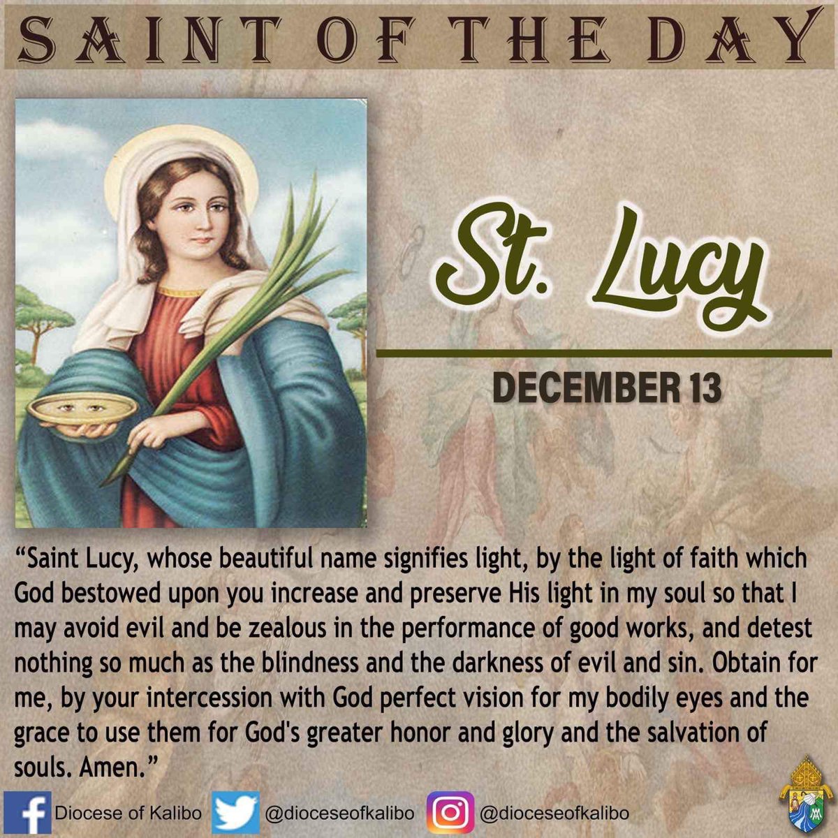 SAINT OF THE DAY

December 13 | St. Lucy
 
St. Lucy, pray for us! 🙏🏻
 
#SaintOfTheDay #SaintLucy #December13 #Socom #DioceseOfKalibo