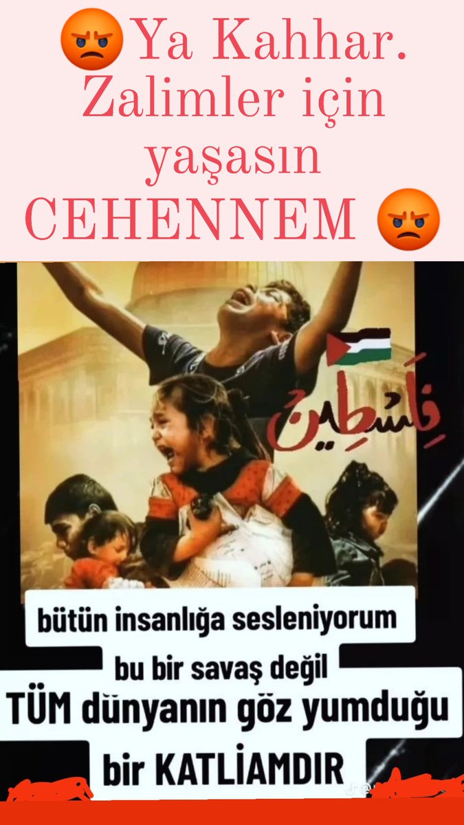 😡Soyun kurusun itrail. Ya kahhar😡zalimler için yaşasın cehennem😡