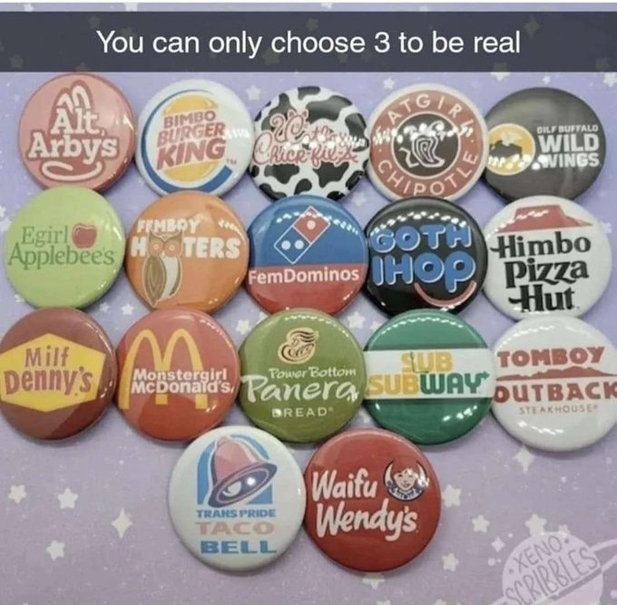 I would pick femboy hooters, femdominos, and transpride tacobell. If there ever is a femboy hooters hmu<a href="/tag/foodie"class="tags"><span>#foodie</span></a><a href="/tag/nsfw"class="tags"><span>#nsfw</span></a><a href="/tag/slut"class="tags"><span>#slut</span></a><a href="/tag/transpride"class="tags"><span>#transpride</span></a><a href="/tag/femboyuwu"class="tags"><span>#femboyuwu</span></a>
