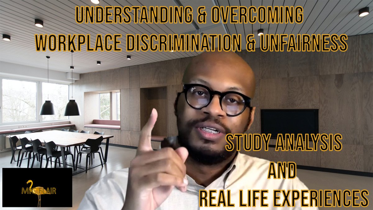 Mr_Mic_Flair's tweet photo. How to counter and overcome workplace discrimination and unfairness #micmotivation
FullPocast:https://t.co/W3yU5phLtE https://t.co/Ss65y1sKh2