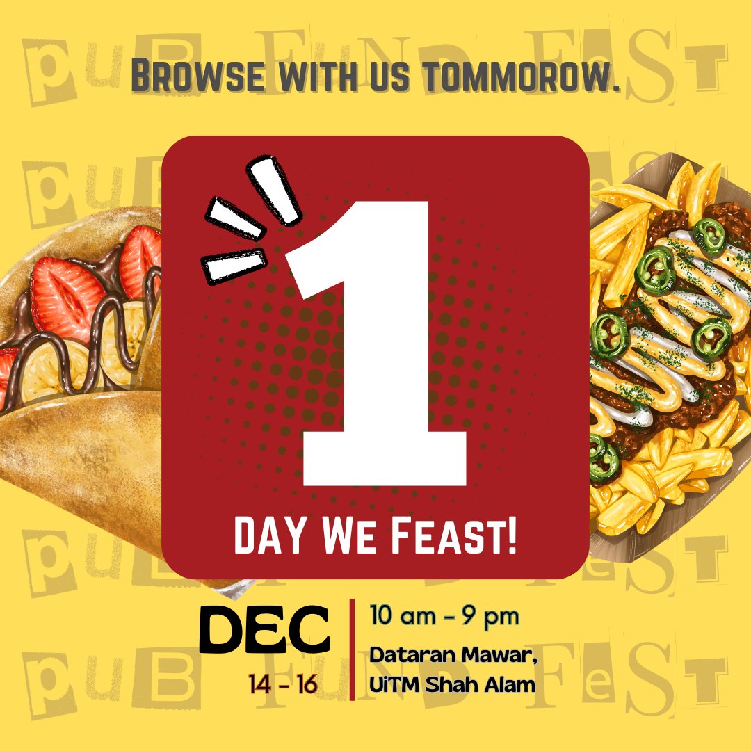 One More Day till We Feast!
Make sure you browse with us tommorow!

Publishing Fund Fest offers various Turkish delights for you to enjoy!

#SiKAP2023 #finalyearproject #UiTM #MC245publishing