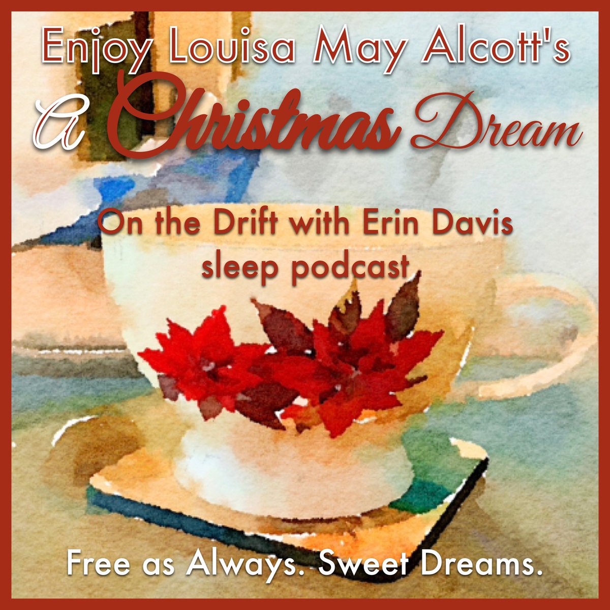 In this lovely tale from the author of Little Women, a privileged girl learns how much giving can mean to those without. May you enjoy listening as much as I do bringing it to you - free, as are all 100 stories at Drift-with-Erin-Davis.simplecast.com thanks to <a href="/envypillow/">enVy Pillow</a> and <a href="/SierraSil/">SierraSil</a>.