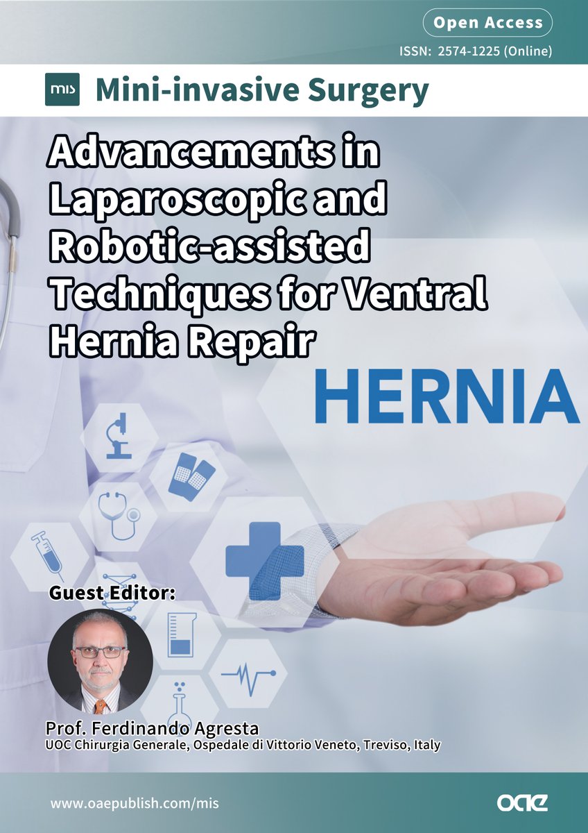 📢Call for papers: Advancements in Laparoscopic and Robotic-assisted Techniques for Ventral #Hernia Repair 👤Guest Editor: Prof. Ferdinando Agresta 🔺Detail: oaepublish.com/specials/mis.1… 💐Submission: oaemesas.com/login?JournalI…