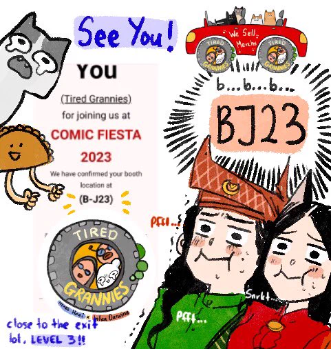 Meet you there at Tired Grannies booth! 🐈🐈‍⬛🚗😭🐛🪳