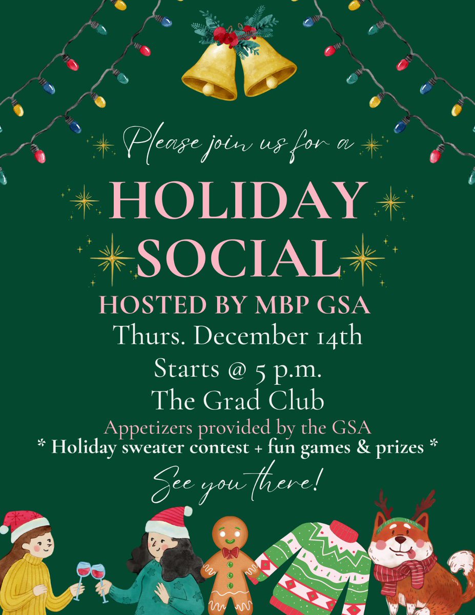 MBP_GSA's tweet image. Hey MBP! Please join us for our Holiday Social, at the Grad Club.
When: Thursday December 14th, 5:00pm
Where: The Grad Club
Who: MBP and CAMPEP grad students
Appetizers will be provided.
Please RSVP here forms.gle/o21AAqNf3c3h9B…