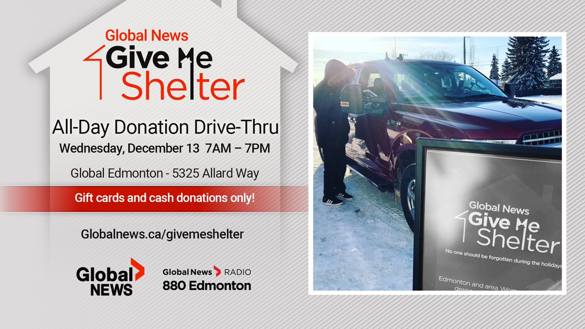 We hope to see you tomorrow at our Global News Give Me Shelter All-Day Donation Drive-Thru. We’ll be standing curb side accepting donations of gift cards and cash for 6 Edmonton and area women’s shelters. Visit Globalnews.ca/givemeshelter for details.