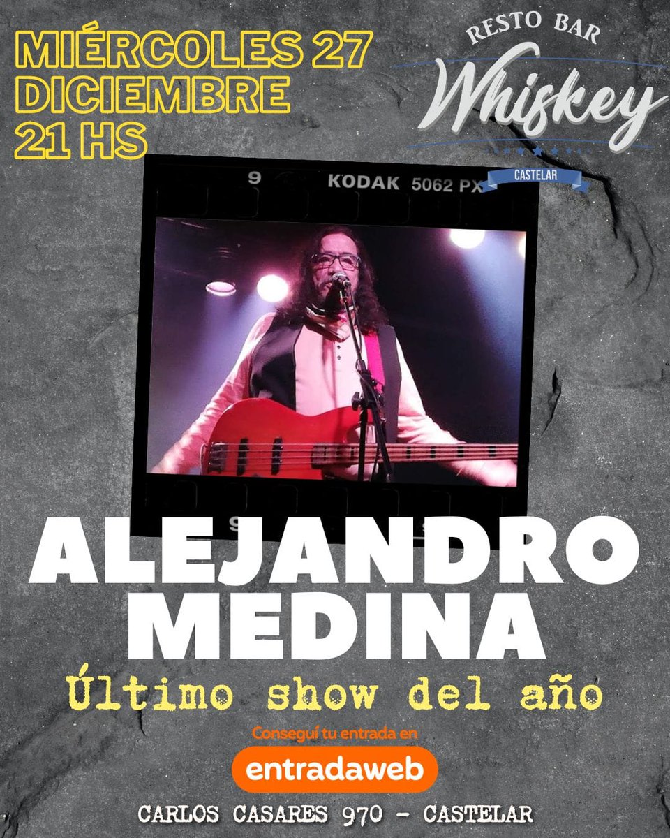 lalolarockerok's tweet photo. En el Oeste  hay Rock! 
Miércoles  27/ Diciembre/21hs
ALEJANDRO MEDINA  y La Medinight Band 
Despidiendo el año!
En WHISKEY Bar C.Casares 970 Castelar 
Anticipadas? 
https://t.co/VVPyvRFRqA https://t.co/UxVQoDd8W4