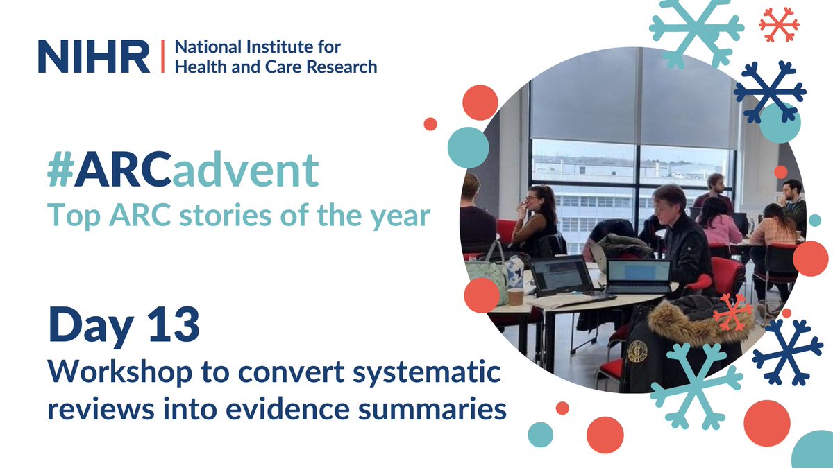 Day 13 #ARCadvent: Rapid Conversion of Evidence Summaries (RaCES) workshop An @arc_nwc workshop aiming to rapidly convert systematic reviews into evidence summaries to inform practice proved fruitful. Outputs included a patient leaflet. arc-nwc.nihr.ac.uk/news/19663/