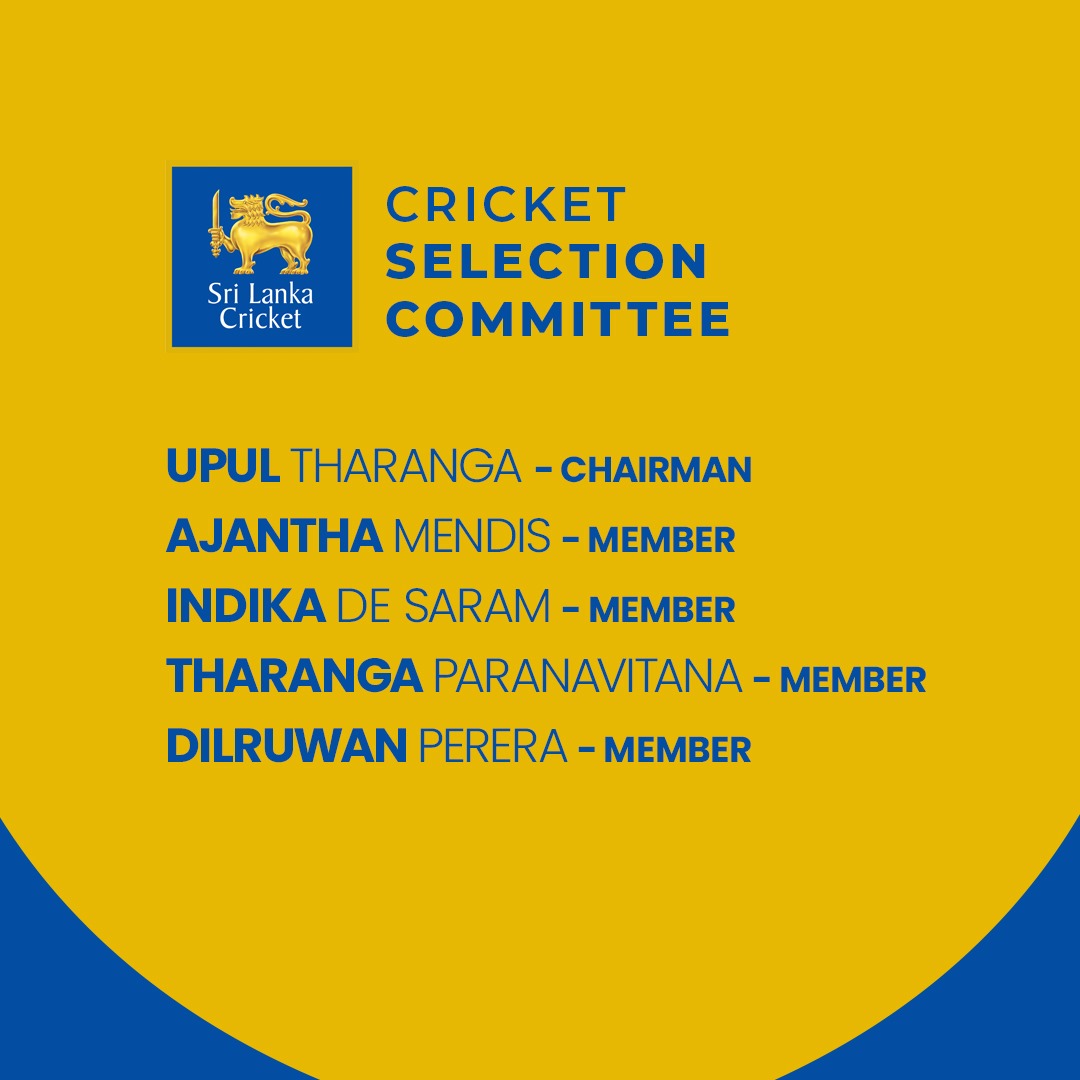 Sri Lanka Cricket wishes to announce a new ‘Cricket Selection Committee’ for a period of two years to select national teams. The appointment of the new committee, which comes into immediate effect, was made by the Honorable Minister of Sports and Youth Affairs, Harin Fernando.