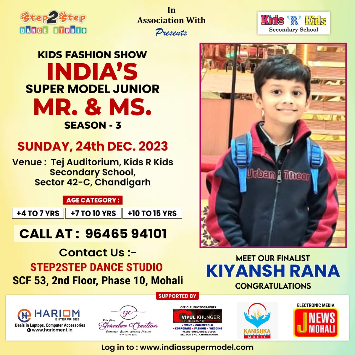 step2stepstudio's tweet photo. Meet Our Finalist! KIYANSH RANA.
India's Super Model Junior Mr. & Ms. 2023-24 || Season 3 || Chandigarh.
Register Now, Limited Seats!!
Call at – 9646594101
#indiassupermodeljuniormrms #kidsfashionshow #season3 #supermodeljunior #fashion #step2stepdancestudio https://t.co/MmOlDOBv5B