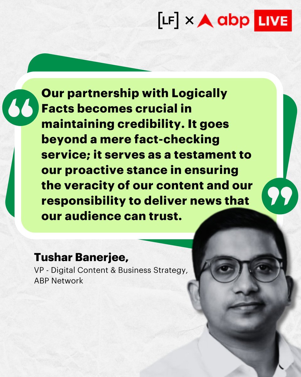 We’re thrilled to collaborate with @abplive, reaffirming our commitment to delivering reliable, fact-checked information our audiences can rely on. Here’s what @TusharBanerjee, VP of Digital Content & Business Strategy, ABP Network, has to say. logicallyfacts.com/en/announcemen…