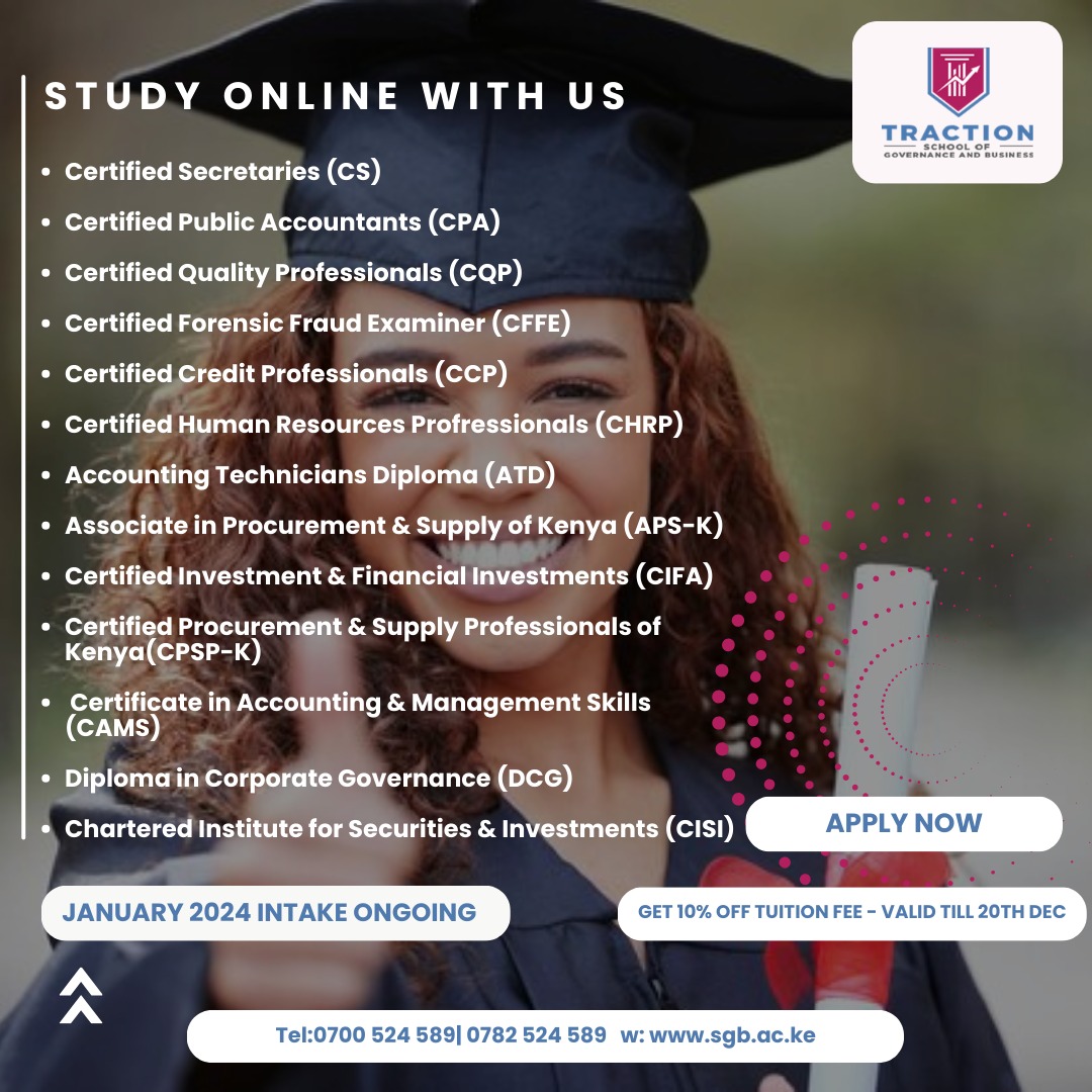 Click here to enroll: sgb.ac.ke

JAN INTAKE 2024 ONGOING!

#intake #january2024intake #CS #CIFA #CPA #CPSPK #APSK #CCP #ATD #CAMS #CFFE #CHRP #CQP #CISI #DCG