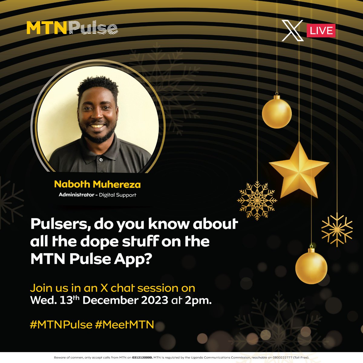 Attention Pulsers! Be part of an X chat session with Naboth Muhereza and get to know more about the MTN Pulse app and how you can benefit from it.
Today at 2pm, don't miss out. 
#MeetMTN #MTNPulse #PulseRadioUG