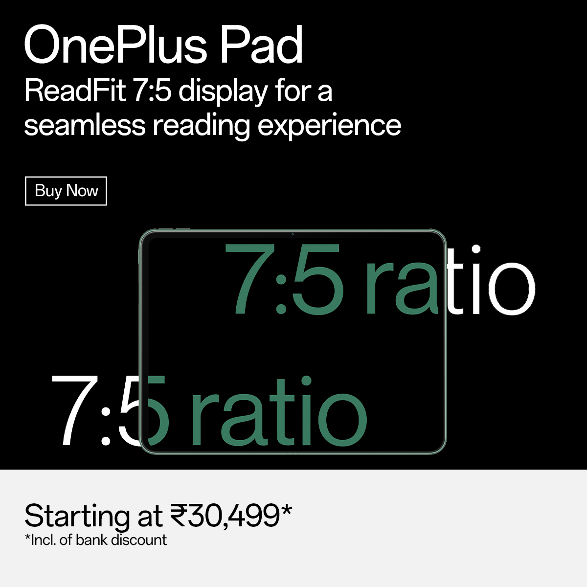#OnePlusPad with ReadFit 7:5 Display... for the perfect binge-reading session.
Now starting at ₹30,499 on oneplus.in
