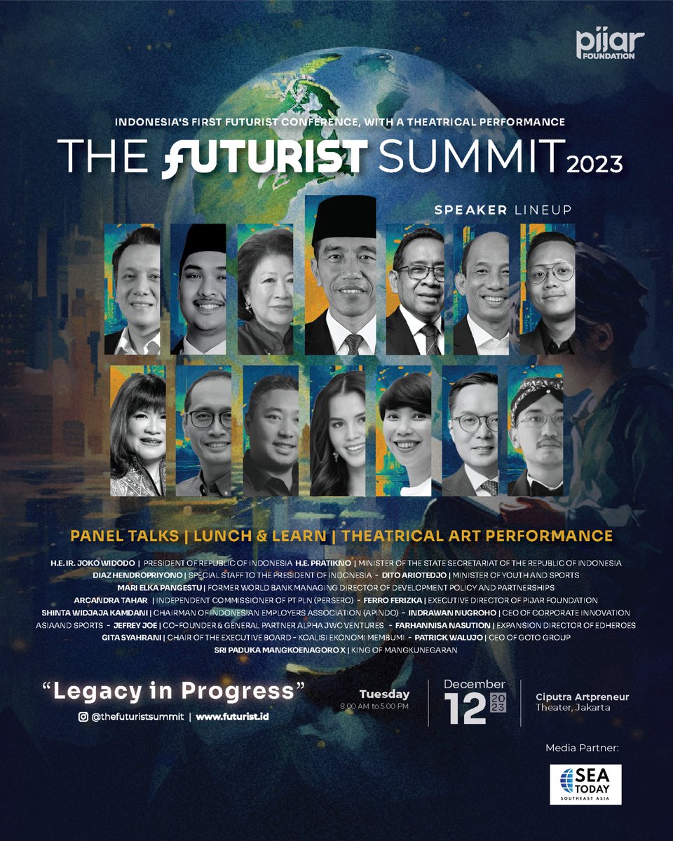 seatodaynews's tweet image. The Futurist Summit 2023 Konferensi dengan Teater pertama yang membahas masa Indonesia oleh Pijar Foundation (@Pijarfounggal: Selasa, 12 Desember 2023
🕘 Waktu: 09.00 – 17.00 (GMT +7)
❗️ Open Gate: 07.30
Ciputra Artpreneur Theater, Jl. Prof. DR. Satrio No.1,  #LegacyinProgress