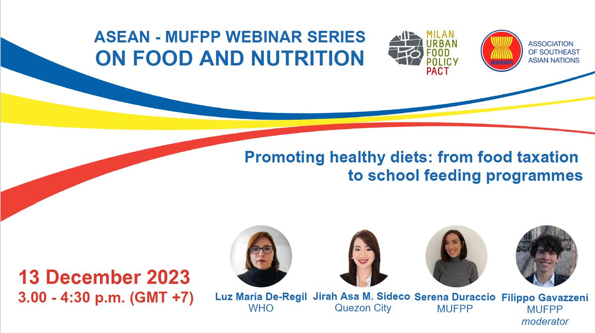 Today! 🚨ASEAN-MUFPP Webinar: 
Promoting Healthy Diets from food taxation to school feeding programmes

When: 13 December, 3:-4:30pm (GM+7)
Where: bit.ly/ASEAN_MUFPP_WE…

RSVP to reserve your seat!