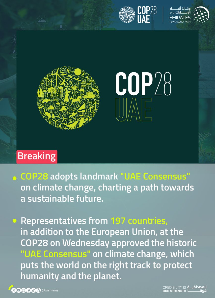 WAMNEWS_ENG's tweet photo. #WamBreaking | #COP28 adopts landmark "#UAEConsensus" on climate change, charting a path towards a sustainable future.
Representatives from 197 countries, in addition to the European Union, at the COP28 on Wednesday approved the historic "#UAEConsensus" on climate change, which puts the world on the right track to protect humanity and the planet.
#TheUAEConsensus