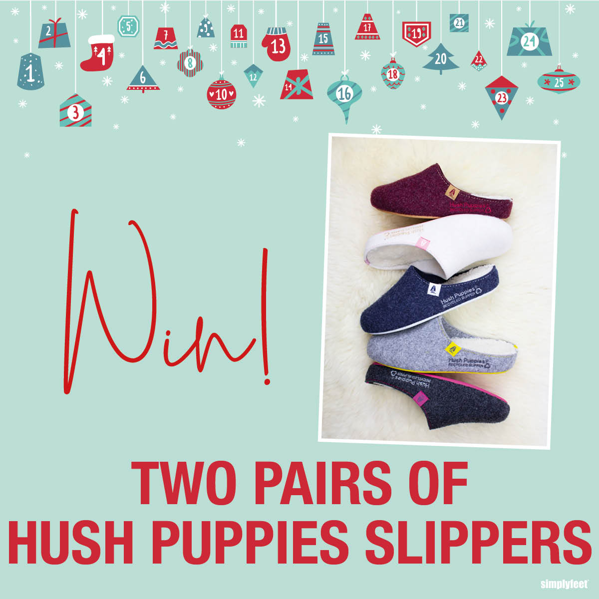 Day 13: GIVEAWAY TIME! ✨ We're giving away TWO pairs of Hush Puppies Slippers of your choice! To enter, answer this question in the comments: What are all NINE of Santa's reindeers called? 🎅 Good Luck!⭐ T&Cs Apply. Competition closes at midnight.