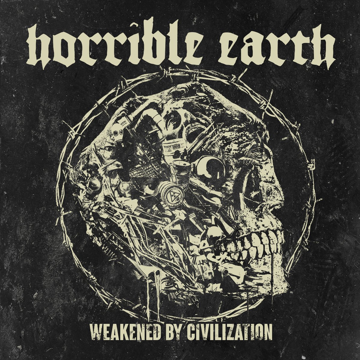 HORRIBLE EARTH "Weakened By Civilization" 

Order at hpgd.bandcamp.com/album/weakened…

#horribleearth #weakenedbycivilization #hpgd #horrrorpaingoredeath #grindcore #hardcore #powerviolence #brutaltruth #napalmdeath #repulsion #terrorizer <a href="/revdanwilson/">The Rev Dan Wilson</a> #grind
<a href="/dbmagazine/">Decibel Magazine</a> <a href="/metalinjection/">Metal Injection</a>