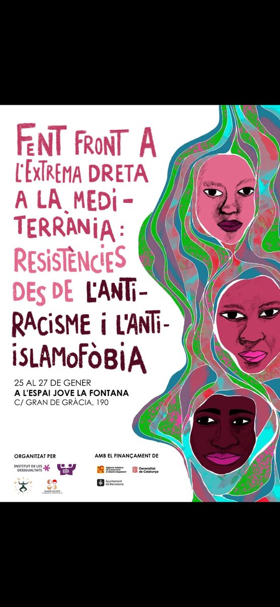 Institut Desigualtats (@idesigualtats) on Twitter photo 🟣*FENT FRONT A L’EXTREMA DRETA A LA MEDITERRÀNIA: RESISTÈNCIES DES DE L’ANTI-RACISME I L’ANTI-ISLAMOFÒBIA*
📆 25, 26 i 27 de gener
📍Espai Jove La Fontana (Barcelona) <a href="/EjLaFontana/">Espai Jove La Fontana</a> 🟣*FENT FRONT A L’EXTREMA DRETA A LA MEDITERRÀNIA: RESISTÈNCIES DES DE L’ANTI-RACISME I L’ANTI-ISLAMOFÒBIA*
📆 25, 26 i 27 de gener
📍Espai Jove La Fontana (Barcelona) <a href="/EjLaFontana/">Espai Jove La Fontana</a>