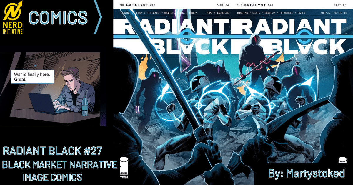 Nerd_Initiative's tweet photo. Radiant Black 27 and 27.5: A Daring Tapestry of Timelines, Teamwork, and Thrilling Twists
https://t.co/fWcwN7b00W #NerdInitiative #comics #news #nerds https://t.co/gTswx2k5rk