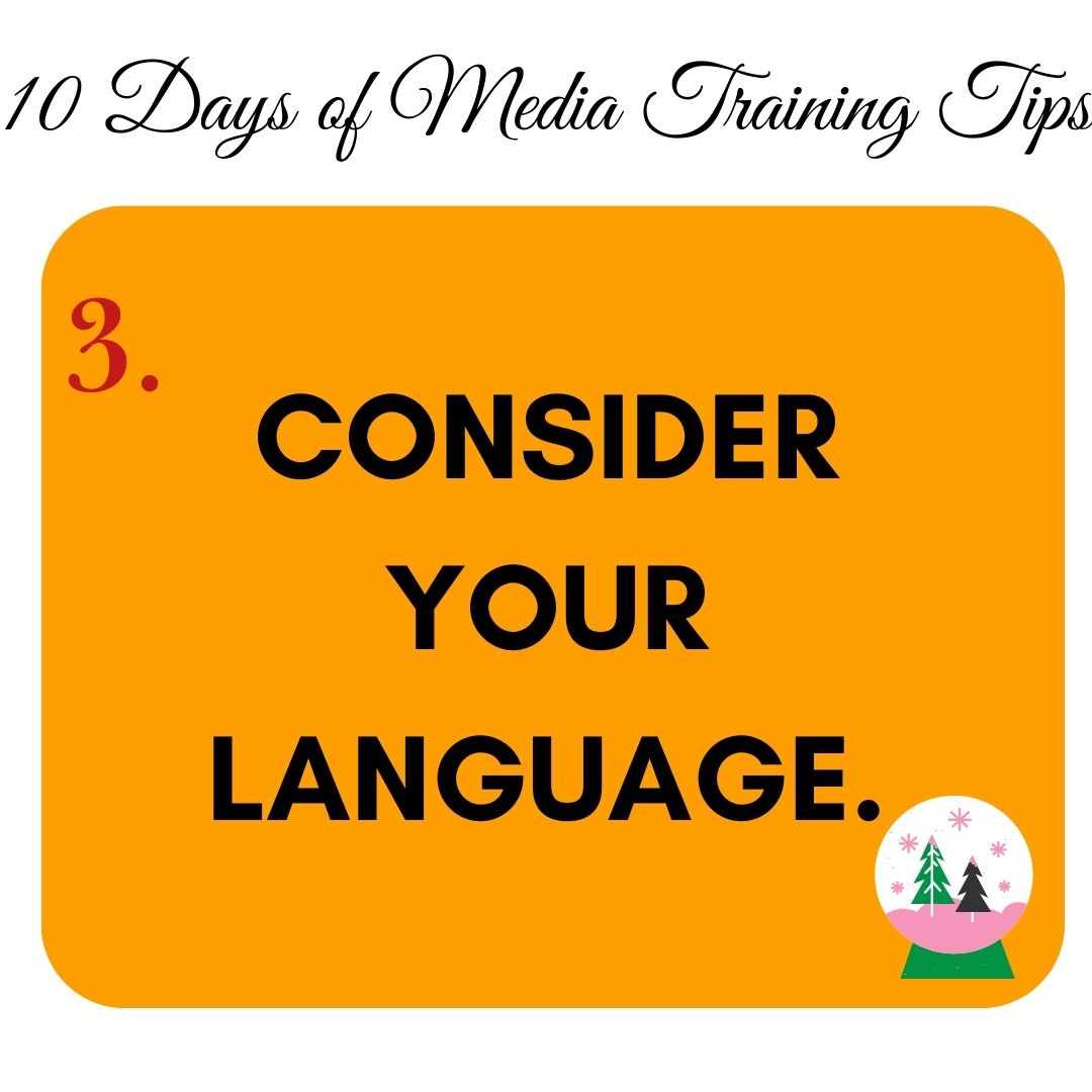 As part of your focus on your audience, you need to think about your language. The words, phrases and acronyms that might be appropriate for one audience won’t necessarily work for another.

#daysofchristmas #mediatraining #christmas #media #journalism