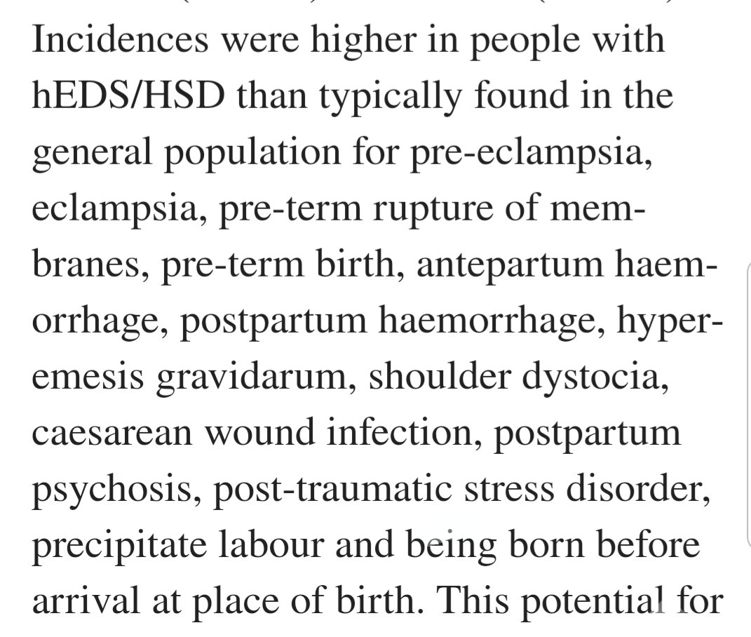 2. IMPORTANT FINDING! People with hEDS/HSD more likely to have: pre-eclampsia, PROM, pre-term birth, haemorrhage, hyperemesis gravidarum, shoulder dystocia, caesarean wound infection, postpartum psychosis, PTSD, precipitate labour & being born before arrival at place of birth.