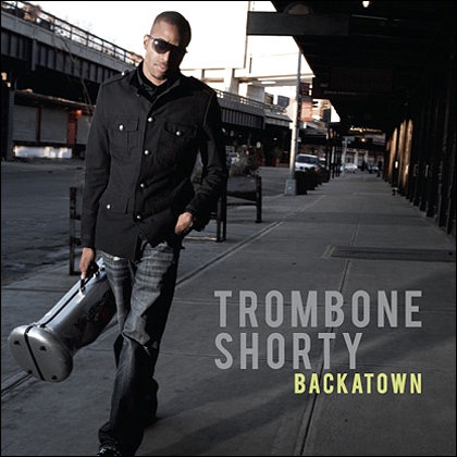 Backatown is an album released by jazz musician Troy 'Trombone Shorty' Andrews. The album was released in 201 . 
It reached number 3 on the Billboard Jazz Albums Chart and was nominated for the 2011 Grammy Award for Best Contemporary Jazz Album. 

#TromboneShorty