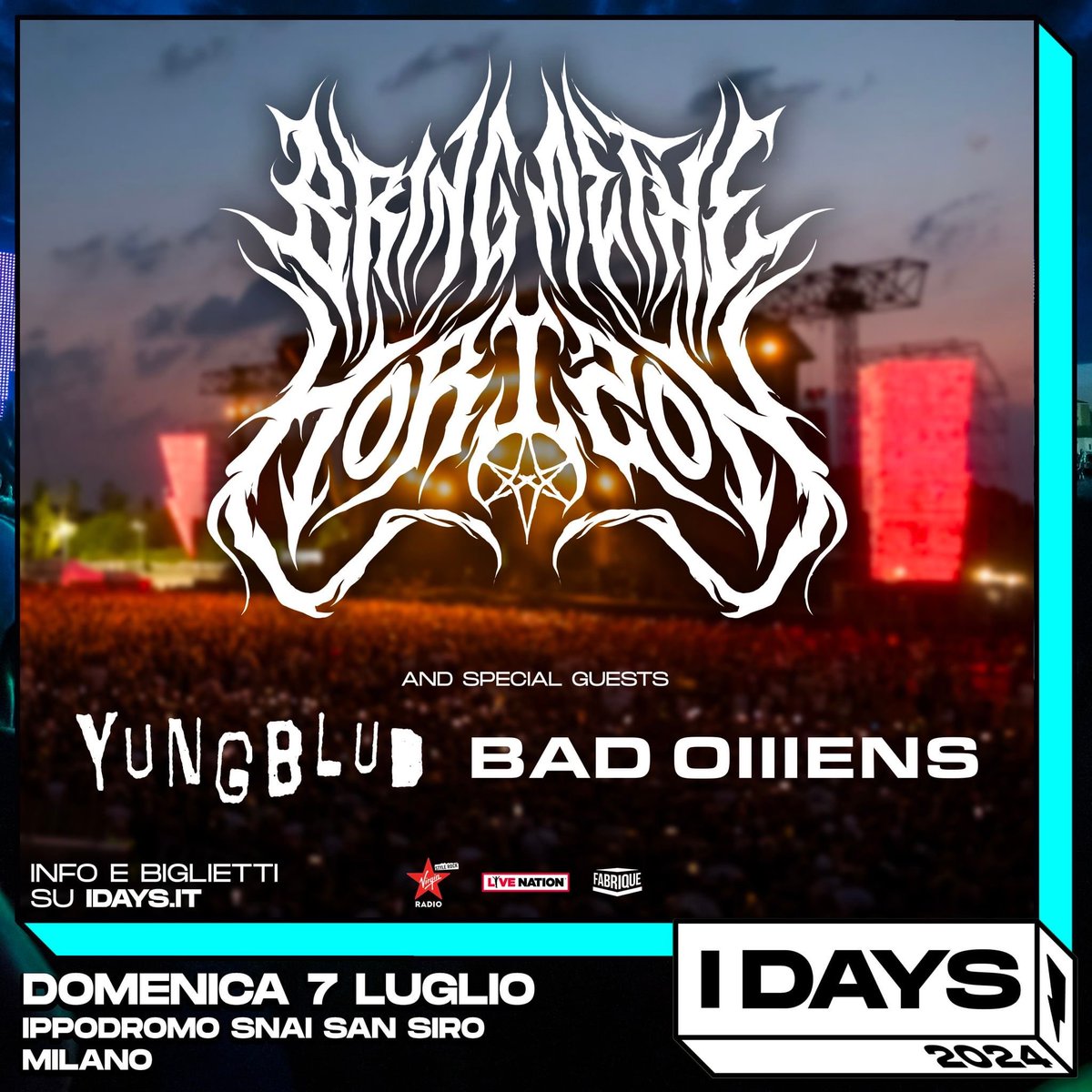 team_world's tweet image. I BRING ME THE HORIZON sono i nuovi artisti che si esibiranno sul palco degli I-Days 2024 🔥
—
🎫 Magggiori informazioni qui → bit.ly/48h3IvU
— 
#IDays #BringMeTheHorizon