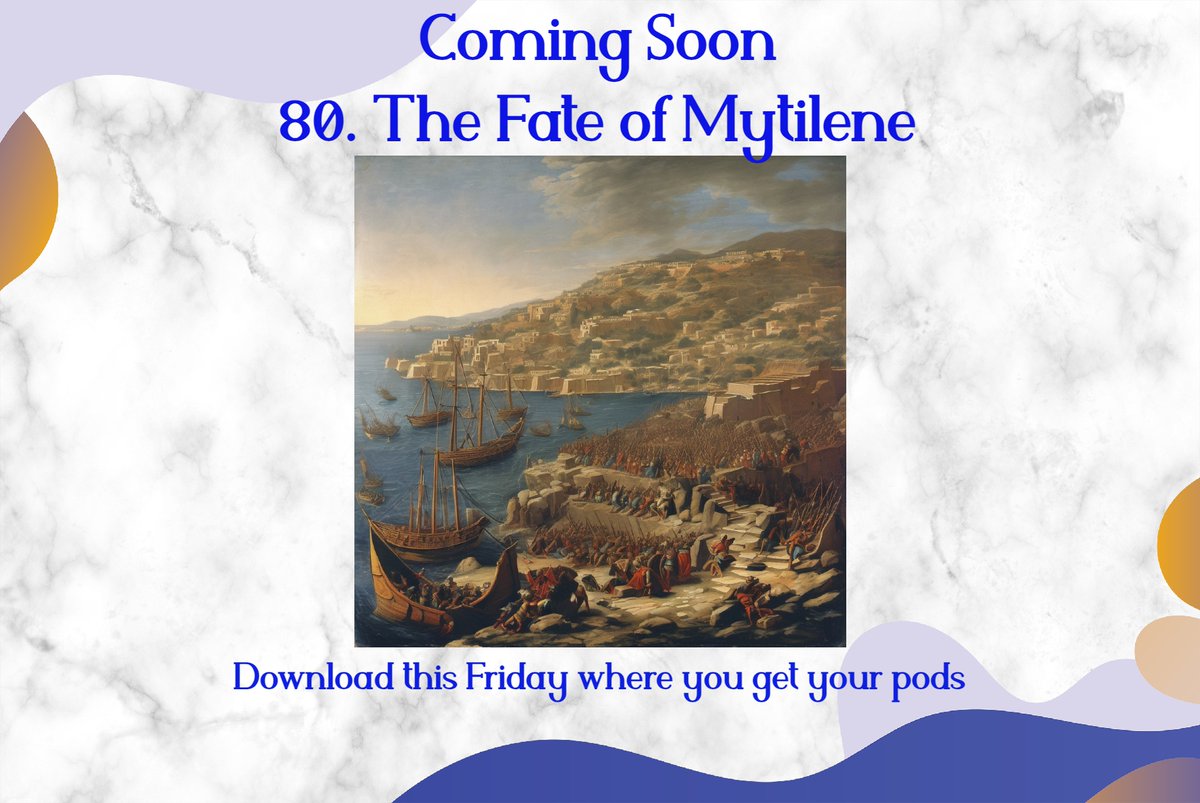 Out this Friday 80: The Fate of Mytilene We turn to another crisis developing in the opening years of the Peloponnesian war for Athens. Mytilene, the largest polis on Lesbos revolts looking to unite the entire island under its leadership. Early access: bit.ly/3VnxSrq