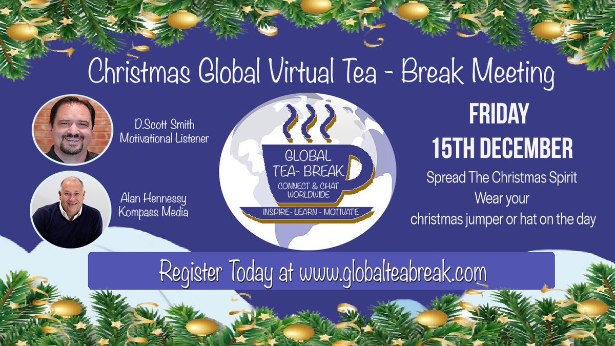 Join us this Friday from 3pm GMT 7am PDT 10 EDT for our December edition of the Global Tea Break Meeting.

It is our Virtual Christmas Party and all are welcome. Connect with Business Owners and Entrepreneurs Globally.
Register for Free today at globalteabreak.com 
#GTB