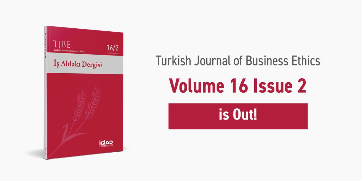 The latest issue of Turkish Journal of Business Ethics is now available! This issue presents 6 articles for readers. 🔗 Explore the full issue here: isahlakidergisi.com/en/issues/16-2