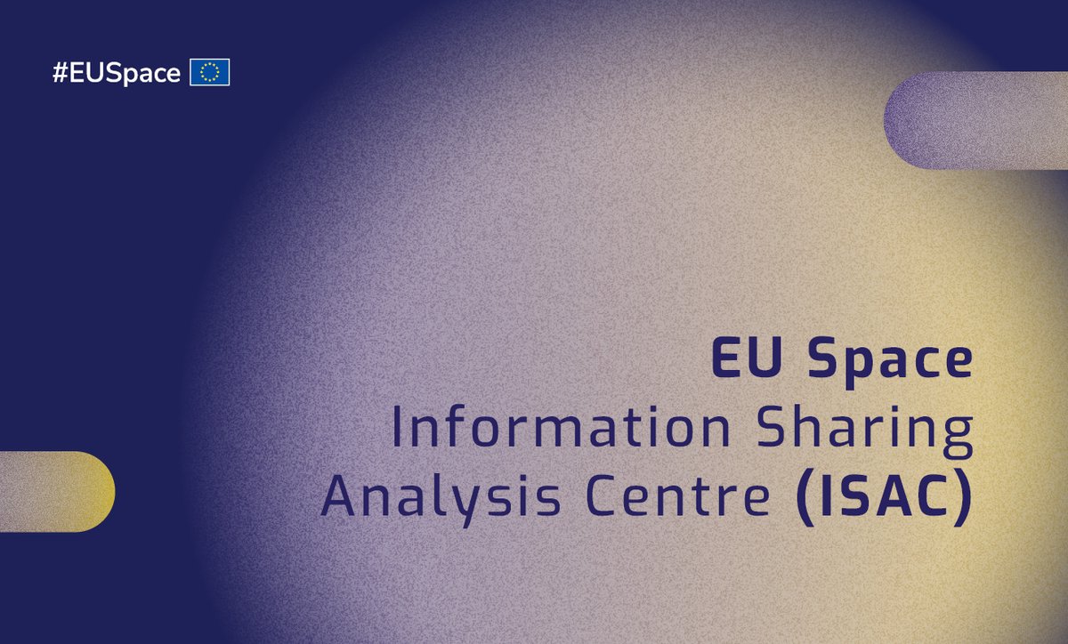 DYK? We've just launched the #EUSpace ISAC (Information Sharing Analysis Centre). A membership-driven platform to share security info & knowhow between industry, academia & public entities. Become a member applying to the call for Expression of Interest. euspa.europa.eu/opportunities/…