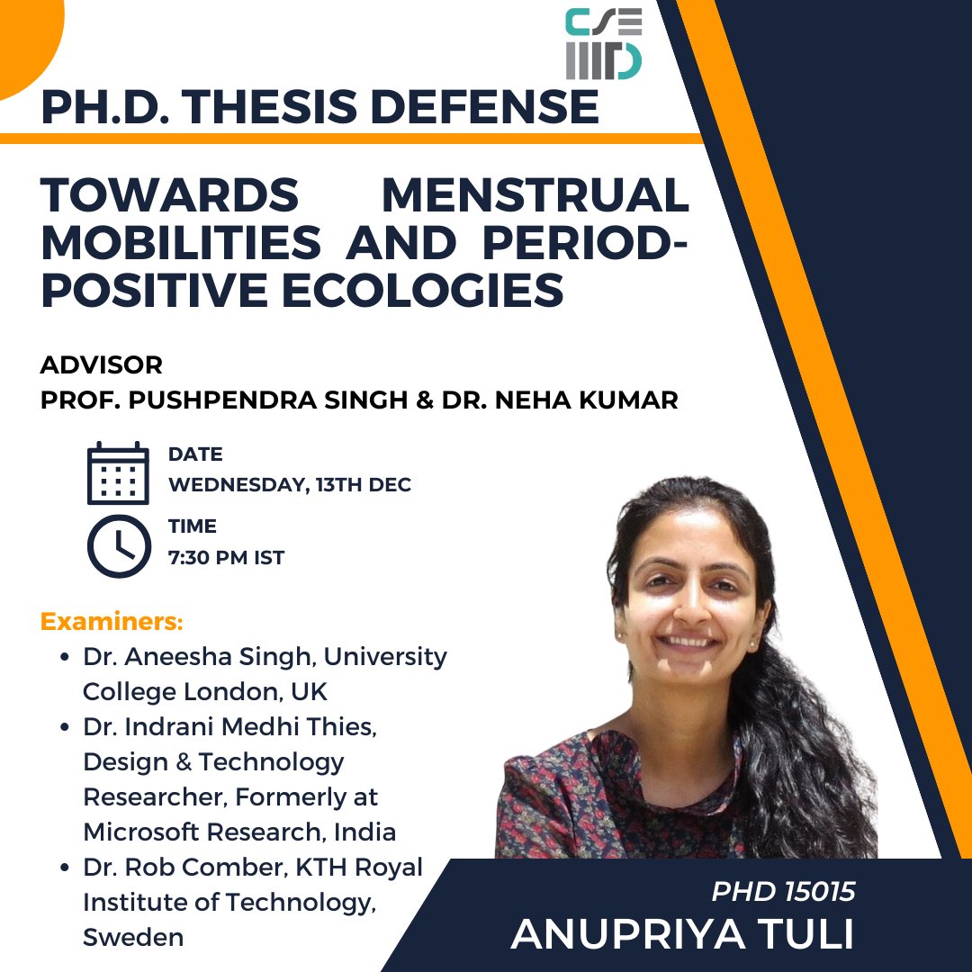 cseiiitd's tweet image. Excited to share that Anupriya Tuli, Ph.D. CSE Scholar will be defending her thesis today at 7:30 PM IST Venue:- A520, R&amp;amp;D, IIIT-Delhi
Title : Towards Menstrual Mobilities and Period-Positive Ecologies
#phdthesis #cseiiitd #phdlife #research #menstrual #periodpositive