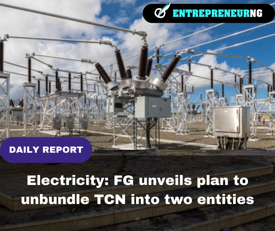 EntrepreneNg's tweet image. FG reveals plan to unbundle TCN into two entities as part of overall reform for the power sector. This move comes after the recent power grid collapse...entrepreneurng.com/2023/12/13/ele…

 #Electricity #PowerReform