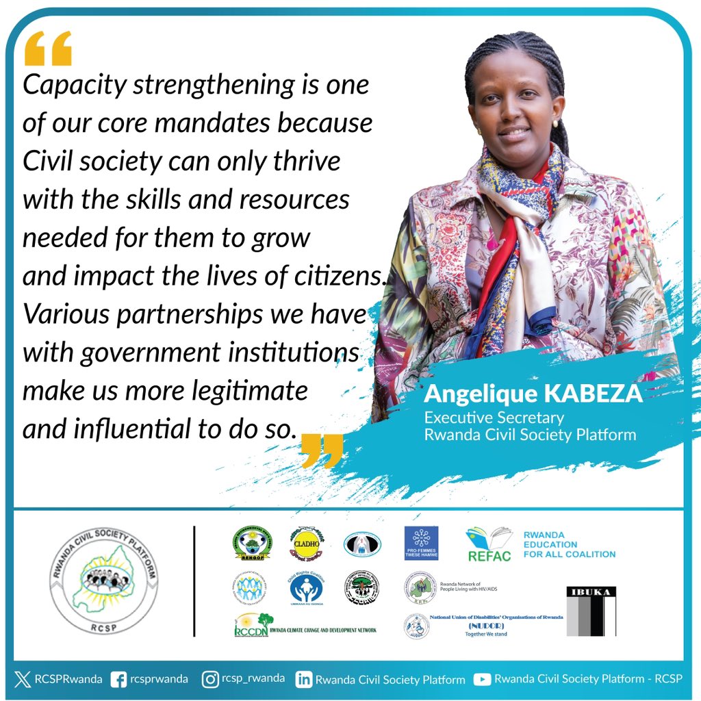 “Capacity strengthening is one of our core mandates because Civil society can only thrive with the skills and resources needed for them to grow and impact the lives of citizens.” - @KabezaAngelique; Executive Secretary of @RCSPRwanda