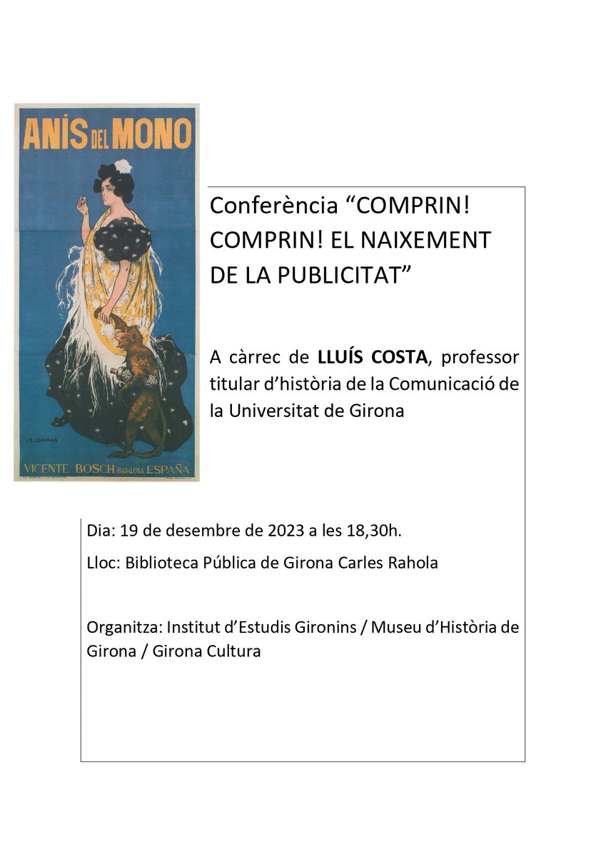 Lluís Costa (@costalluis) on Twitter photo "Comprin, comprin! El naixement de la publicitat", el dimarts 19 de desembre a <a href="/bprahola/">Biblioteca Pública de Girona Carles Rahola</a>, organitzada per <a href="/iegironins/">IEG</a> <a href="/mhistoria_gi/">Museu d'Història de Girona</a> <a href="/GironaCultura/">#GironaCultura</a> <a href="/Girona_Cat/">Ajuntament de Girona</a>
Us hi esperem <a href="/univgirona/">Universitat de Girona</a> <a href="/UdGLletres/">Facultat de Lletres UdG</a> <a href="/UdGFacTurisme/">Facultat de Turisme</a> <a href="/GrupRecercaCSII/">Comunicació Social i Institucional</a> @toniiglesies <a href="/CComunicacioUdG/">Campus Comunicació</a> <a href="/CatedraHNadal/">Càtedra Hipòlit Nadal de Revistes en Català</a> "Comprin, comprin! El naixement de la publicitat", el dimarts 19 de desembre a <a href="/bprahola/">Biblioteca Pública de Girona Carles Rahola</a>, organitzada per <a href="/iegironins/">IEG</a> <a href="/mhistoria_gi/">Museu d'Història de Girona</a> <a href="/GironaCultura/">#GironaCultura</a> <a href="/Girona_Cat/">Ajuntament de Girona</a>
Us hi esperem <a href="/univgirona/">Universitat de Girona</a> <a href="/UdGLletres/">Facultat de Lletres UdG</a> <a href="/UdGFacTurisme/">Facultat de Turisme</a> <a href="/GrupRecercaCSII/">Comunicació Social i Institucional</a> @toniiglesies <a href="/CComunicacioUdG/">Campus Comunicació</a> <a href="/CatedraHNadal/">Càtedra Hipòlit Nadal de Revistes en Català</a>