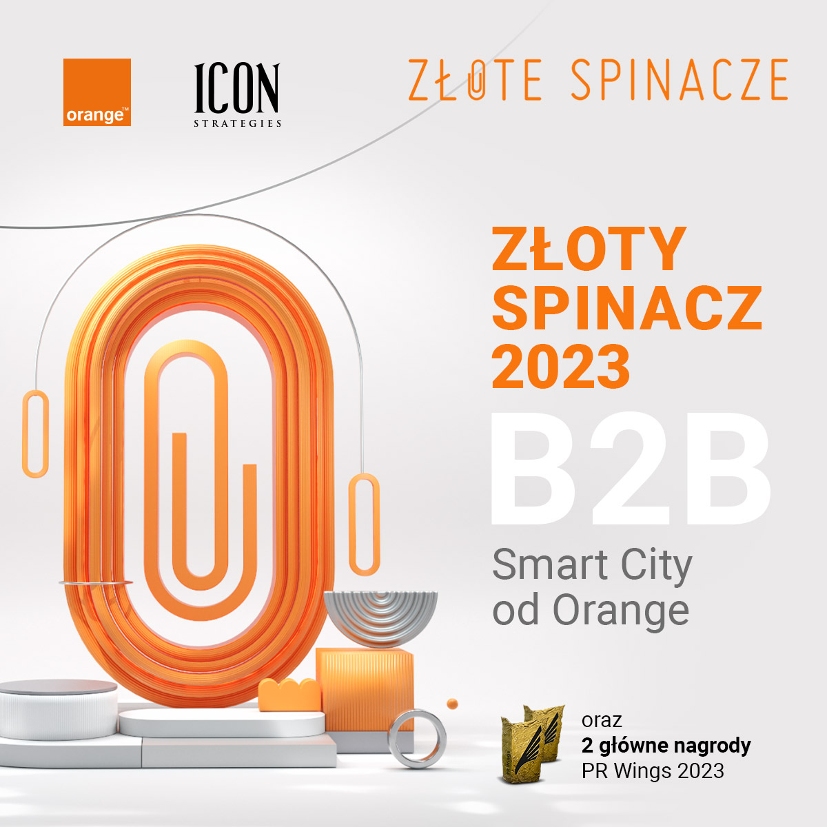 Złoty Spinacz 2023 #b2b @Orange_Polska + @Icon_Strategies #ZFPR #zlotespinacze2023 #smartcity